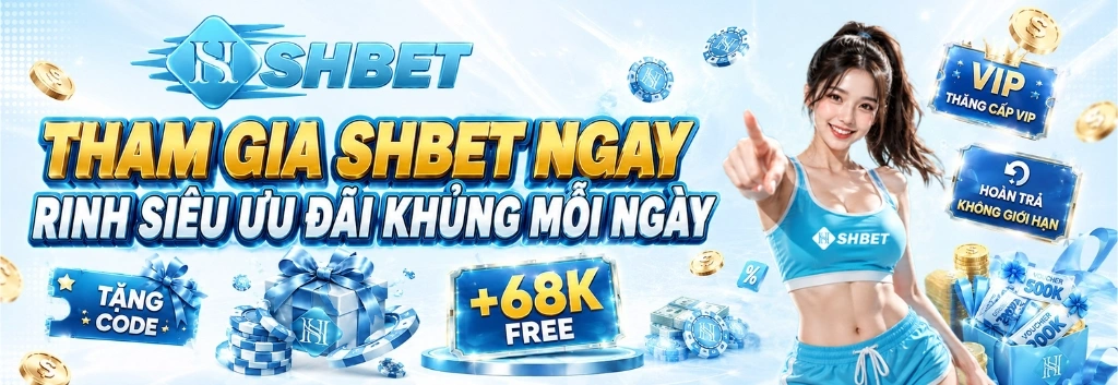 Đăng ký nhà cái SHBET ngay